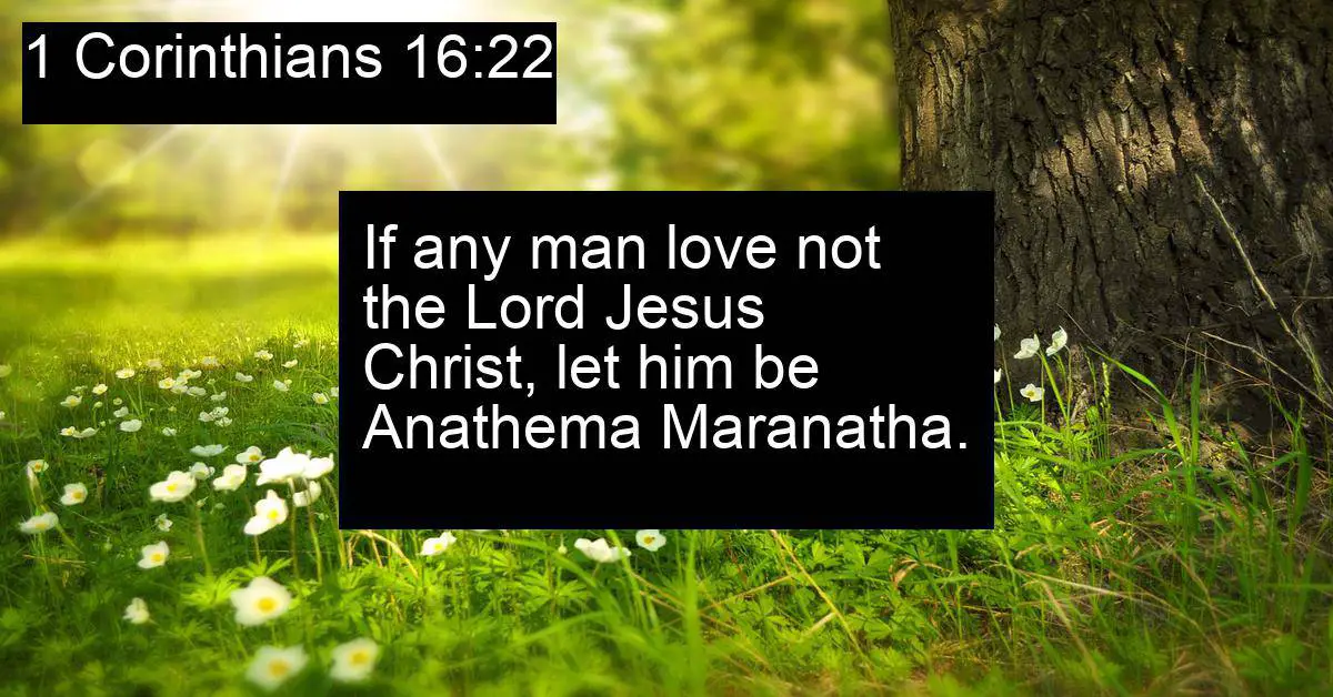 1 Corinthians 16:22