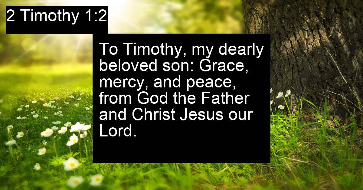 2 Timothy 1:2