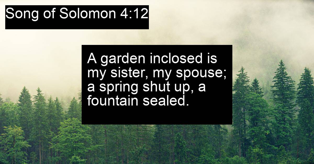 Song of Solomon 4:12