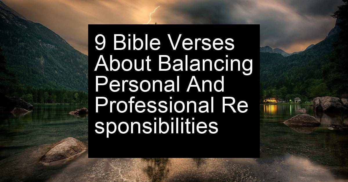 balancing personal and professional responsibilities