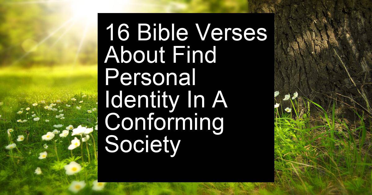 find personal identity in a conforming society