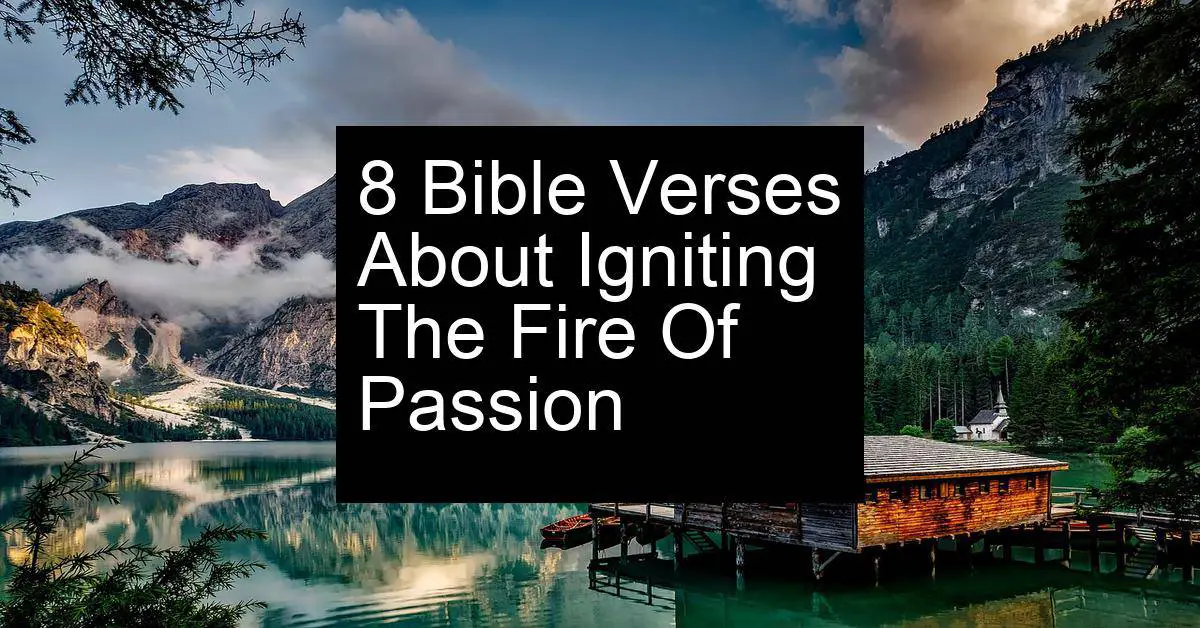 igniting the fire of passion