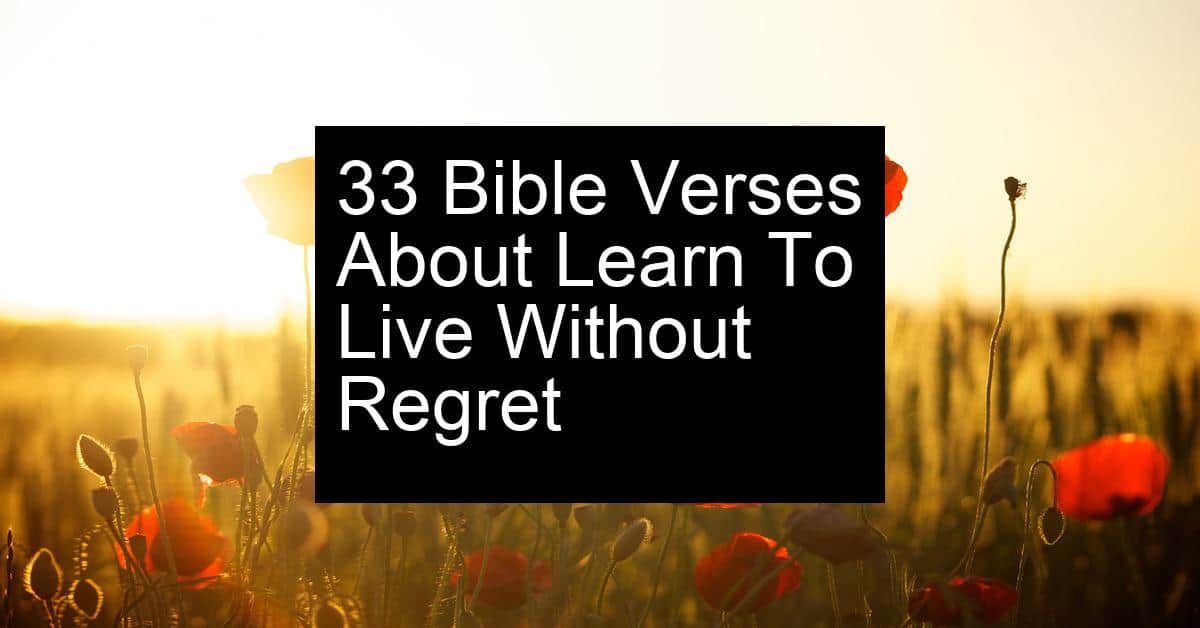 learn to live without regret