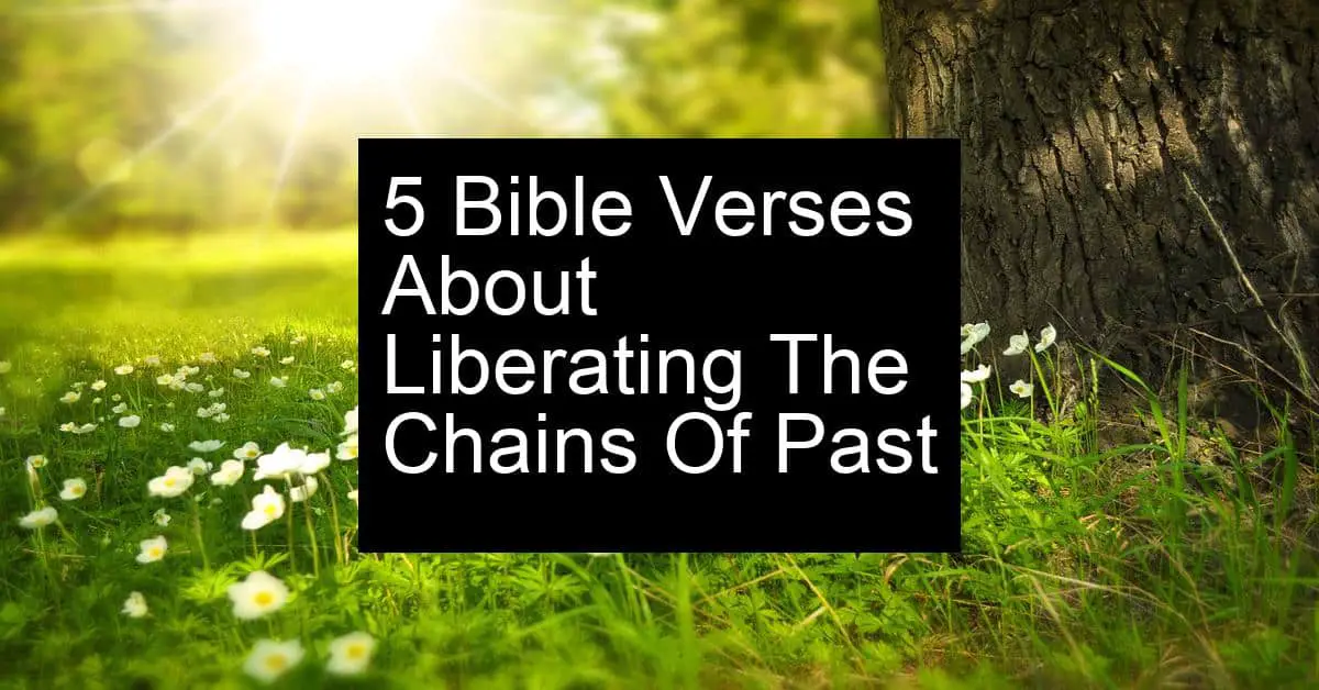 liberating the chains of past