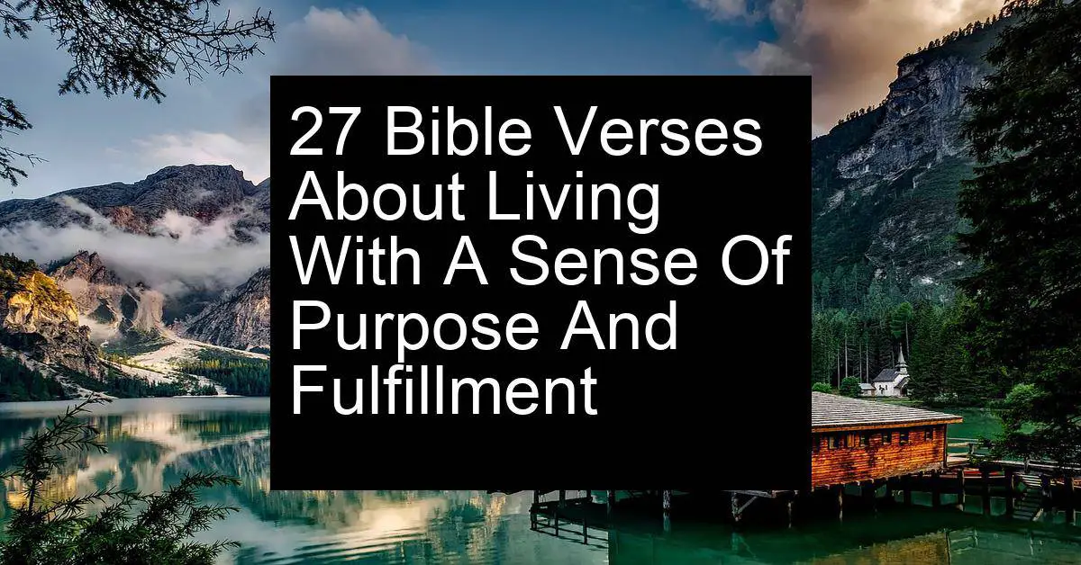living with a sense of purpose and fulfillment