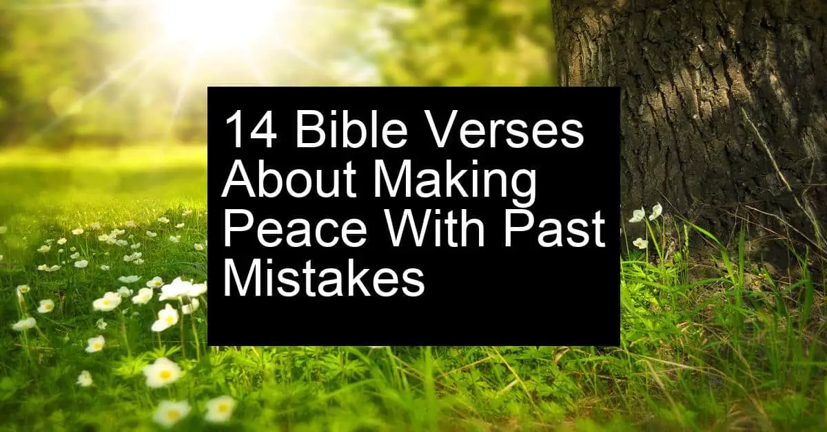 making peace with past mistakes