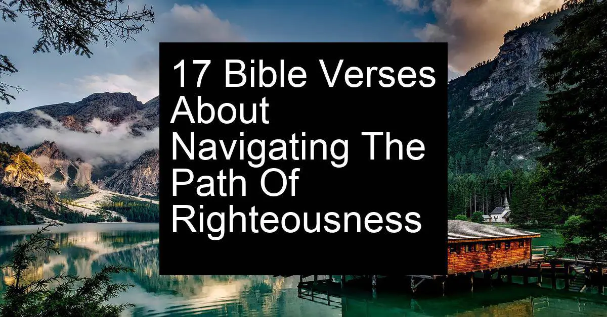 navigating the path of righteousness
