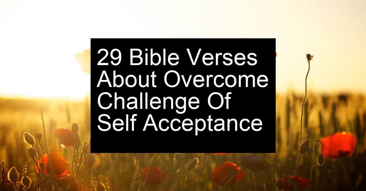 overcome challenge of self acceptance
