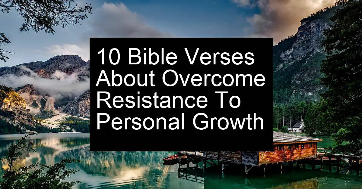 overcome resistance to personal growth