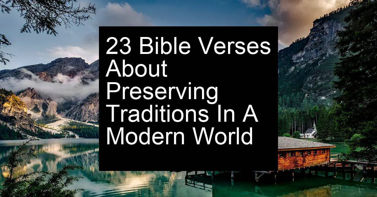 preserving traditions in a modern world