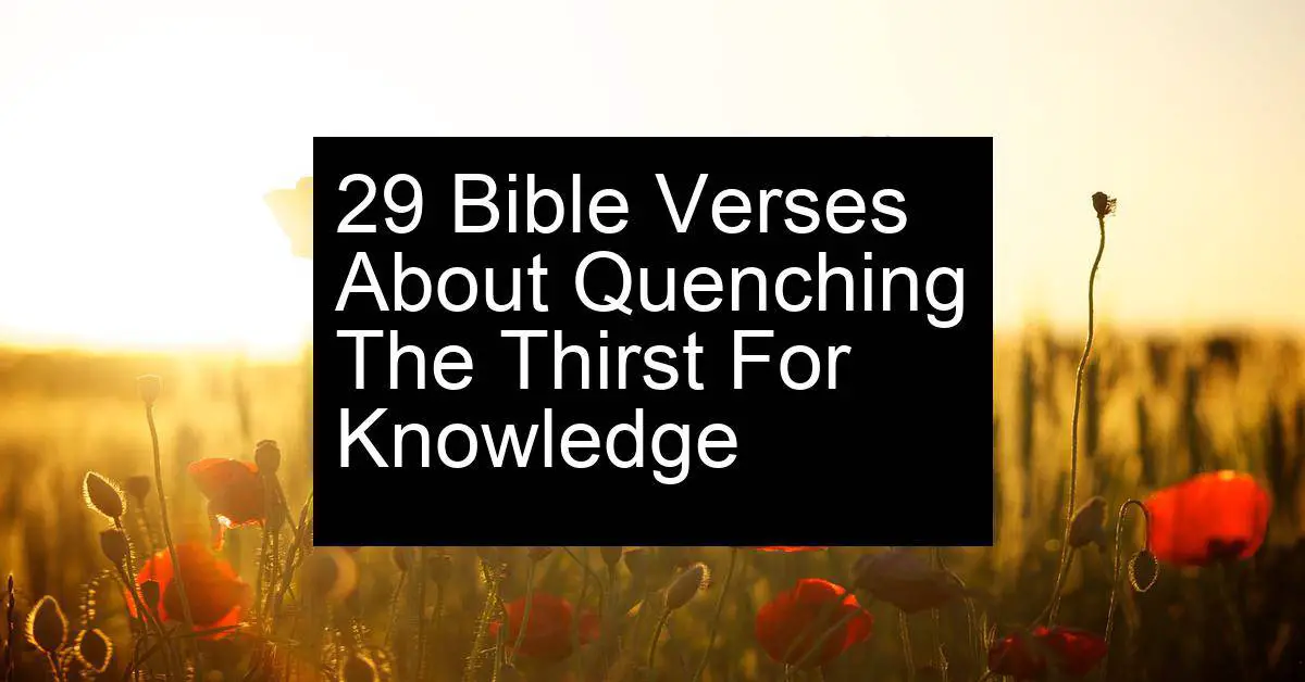 quenching the thirst for knowledge