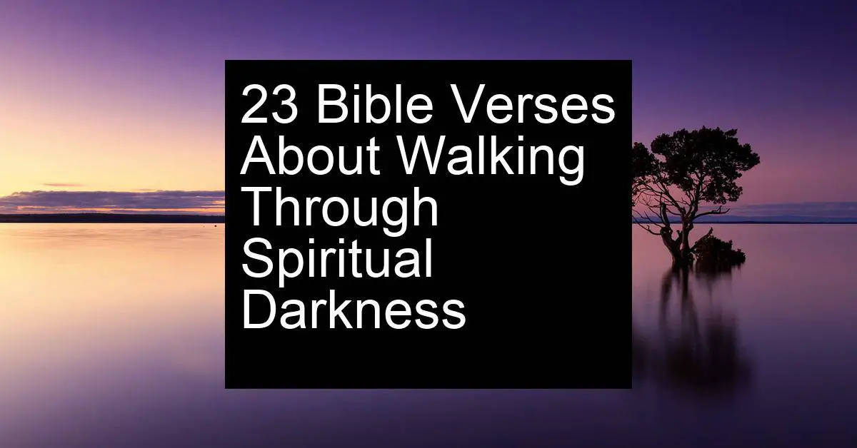 walking through spiritual darkness